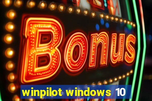 winpilot windows 10